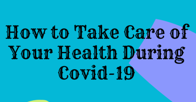 Colored text on how to take care of your health during covid-19