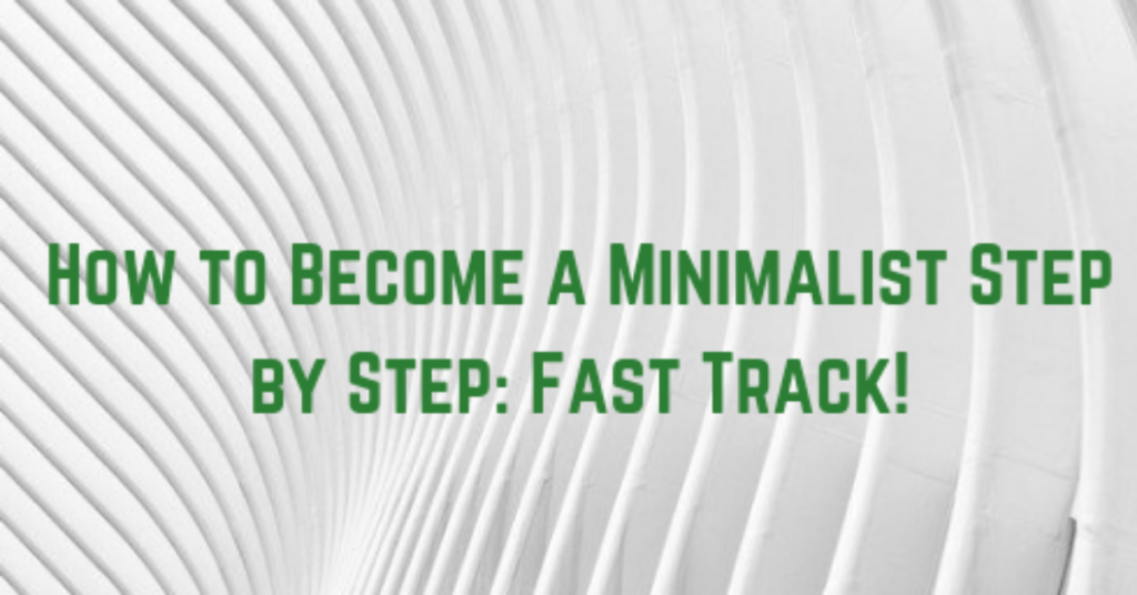 tips for becoming a minimalist