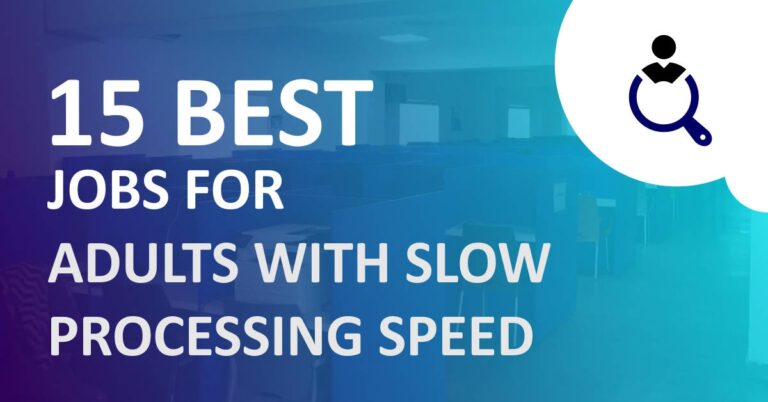 Best jobs for Adults with Slow Processing Speed image